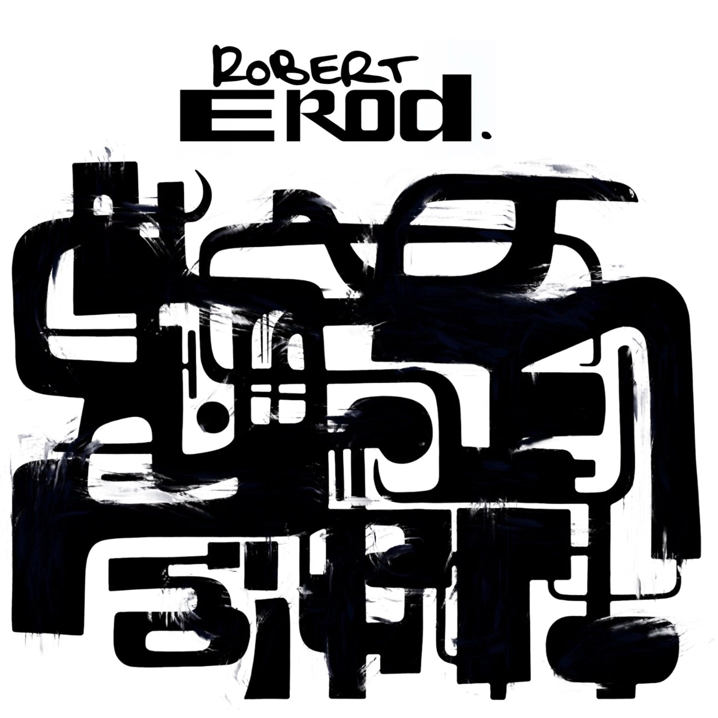 ModernAbstract black and white artwork painting with 'Artist Robert Erod' text at the top